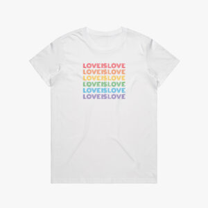 Love is Love Repeat Wo's Tee