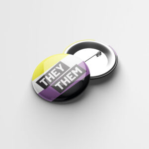 Non-binary Pronouns Badge - They/Them
