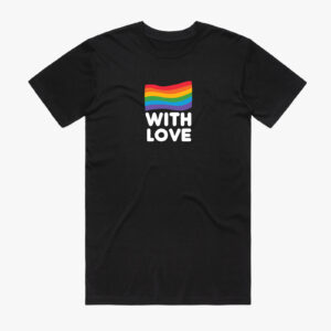 Rainbow with Love Tee