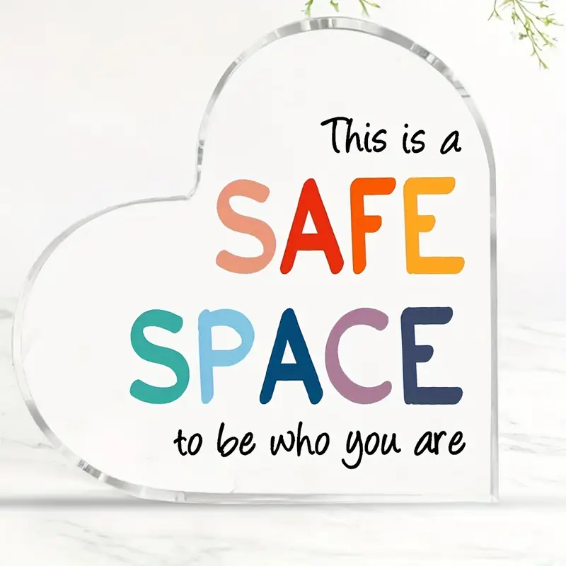 Safe Space Acrylic Sign