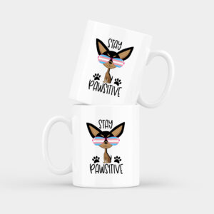 Stay Pawsitive Trans Mug