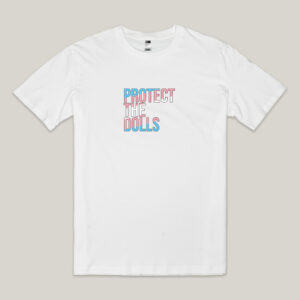 Protect The Dolls – Tee