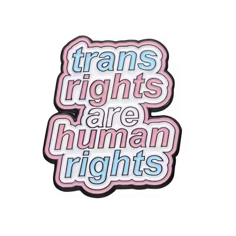 Trans Rights are Human Rights Enamel Pin
